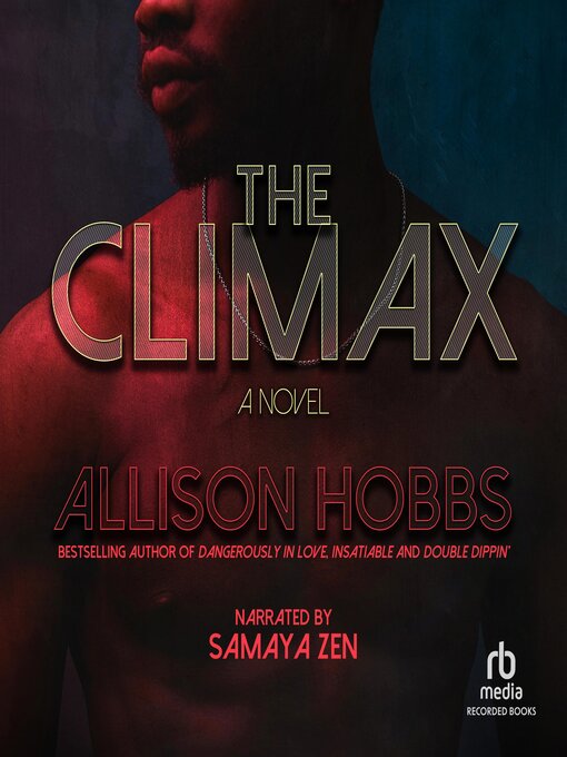 Title details for The Climax by Allison Hobbs - Available